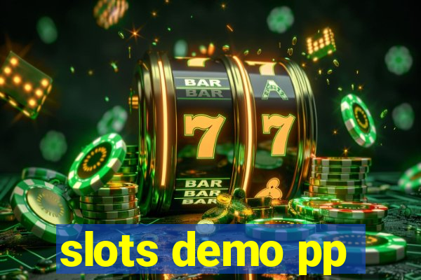 slots demo pp